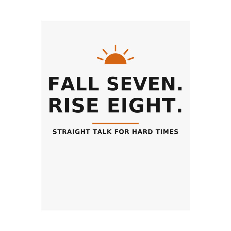 Fall Seven. Rise Eight. — Poster