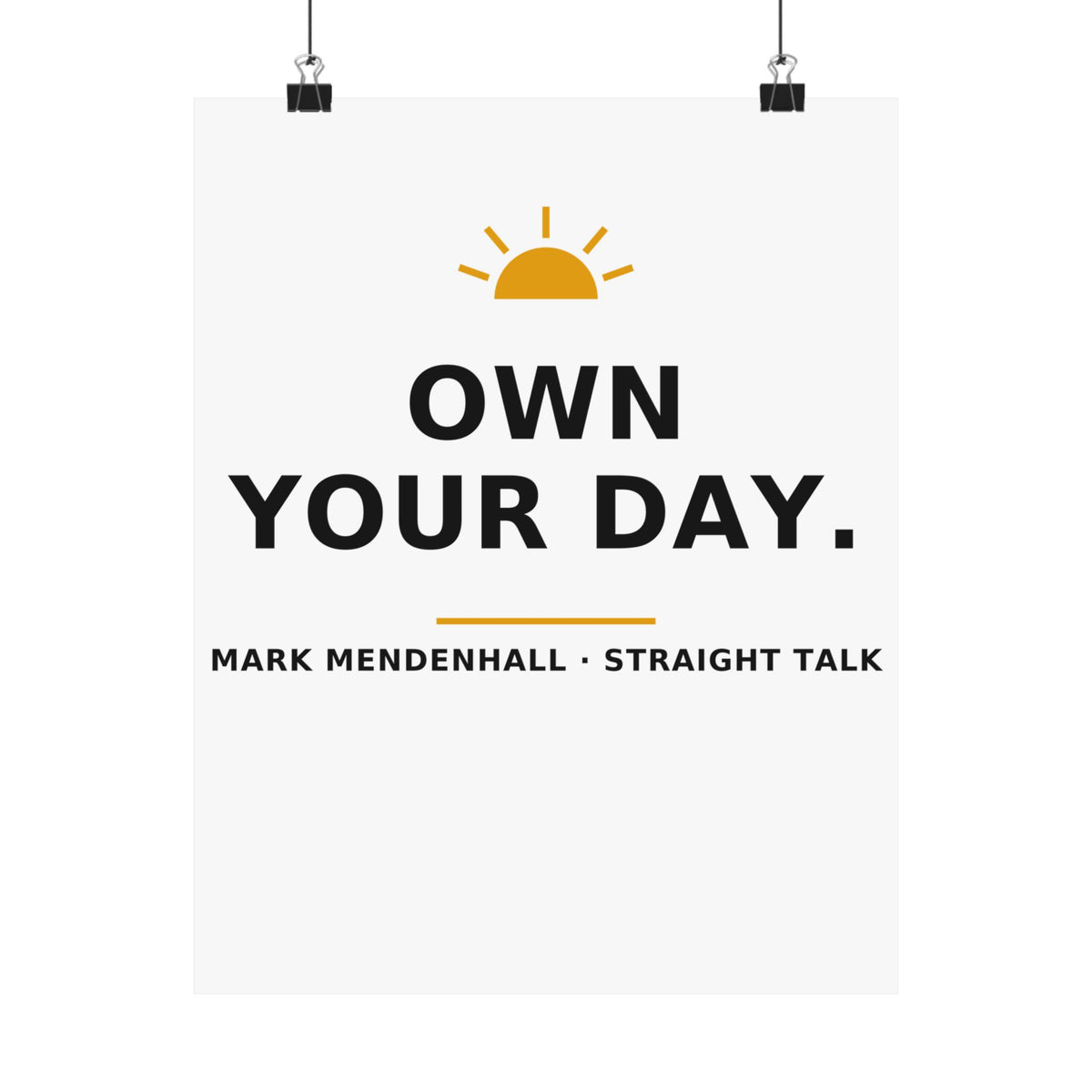 Own Your Day — Poster