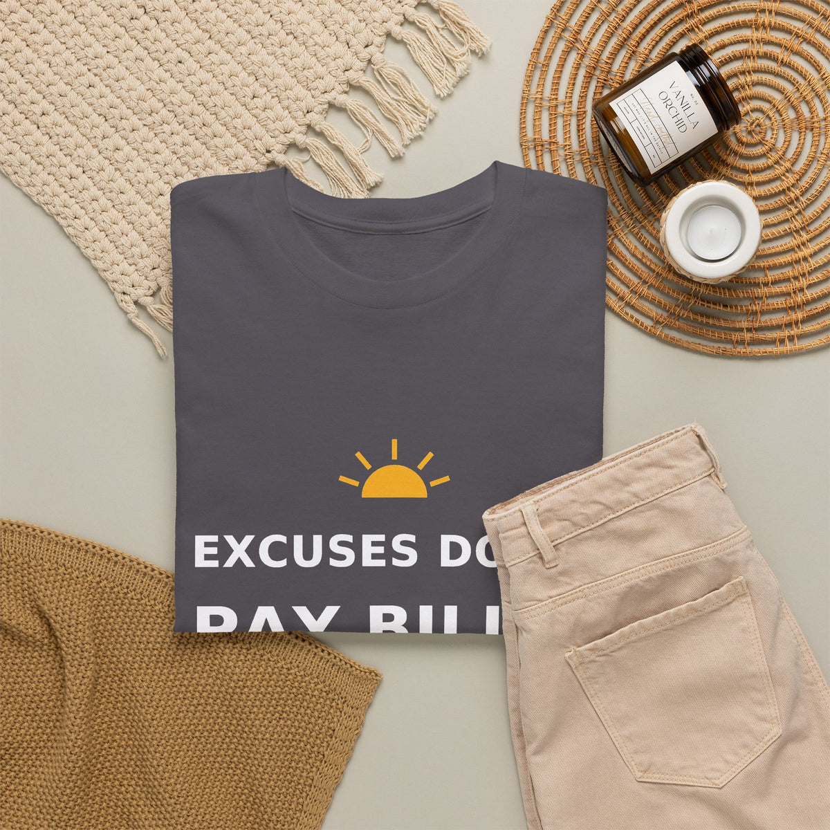 Excuses Don’t Pay Bills — Unisex Tee