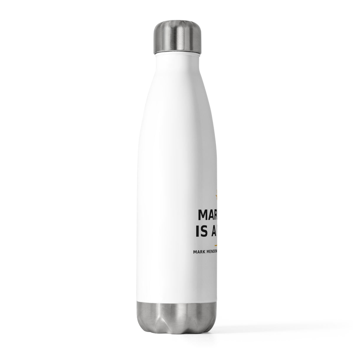 Marriage Is a Verb — Water Bottle