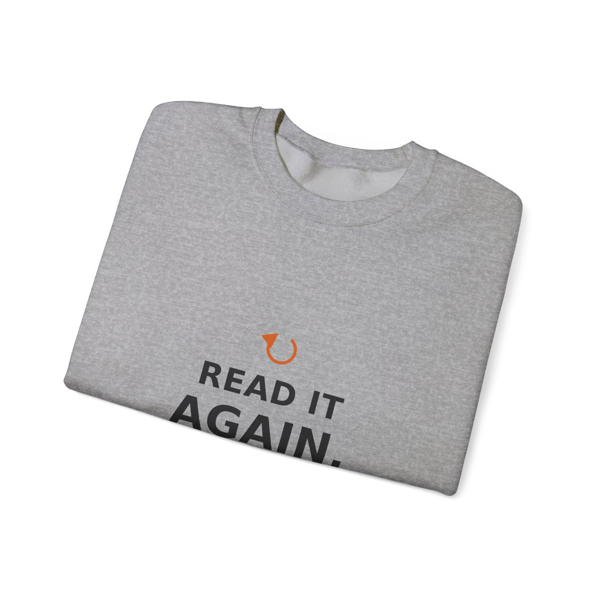Read It Again. — Crewneck Sweatshirt