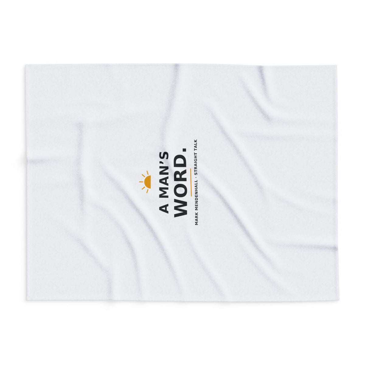 A Man's Word — Fleece Blanket