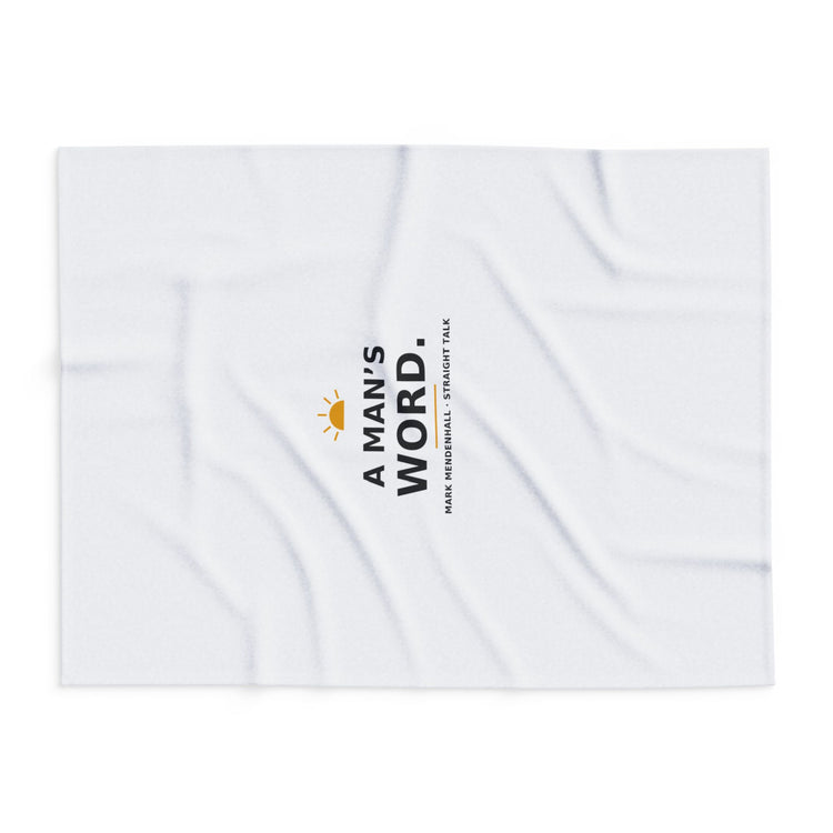 A Man's Word — Fleece Blanket