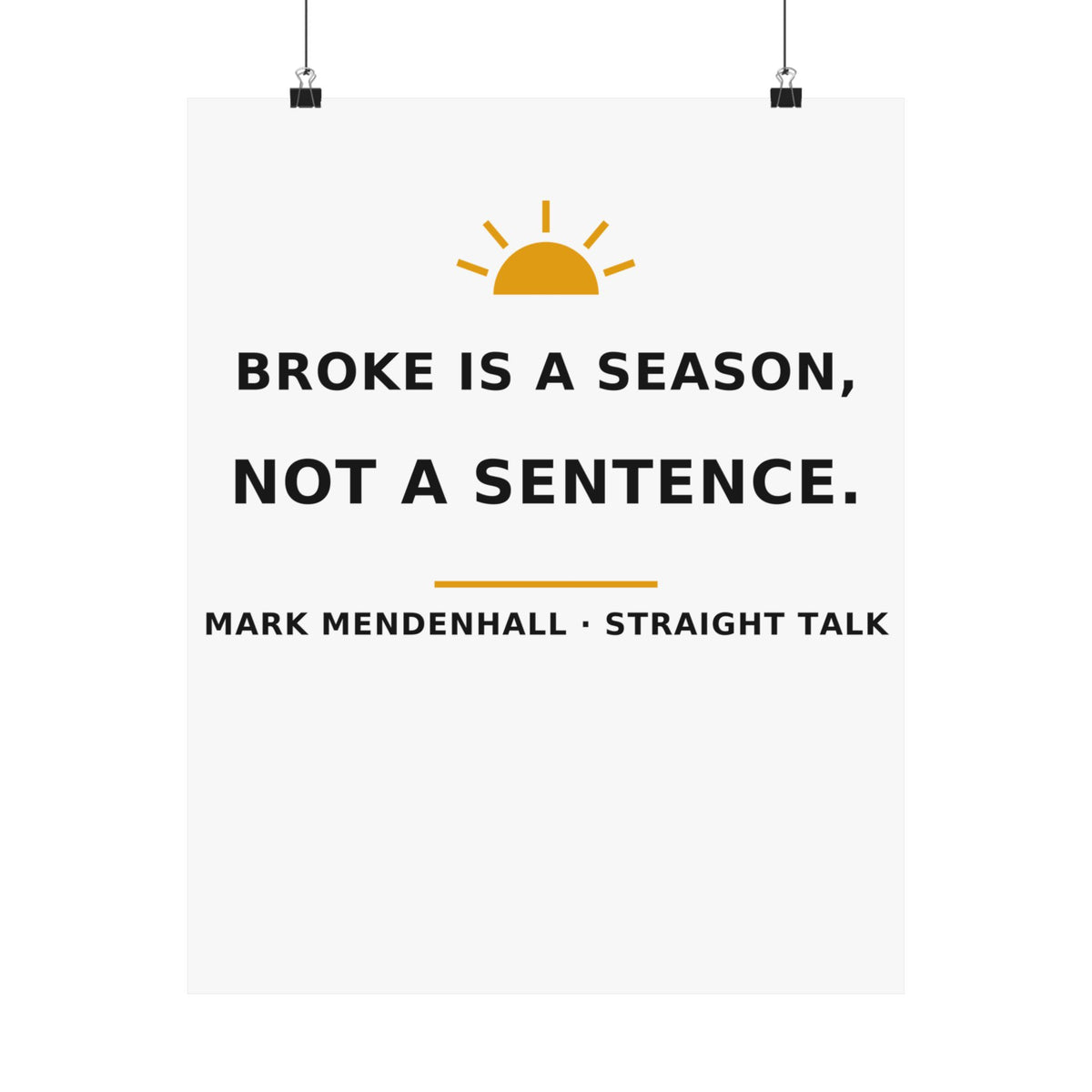 Broke Is a Season, Not a Sentence — Poster