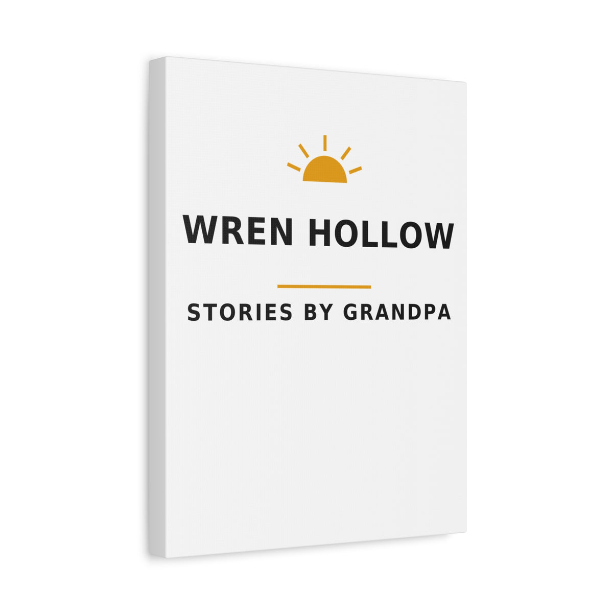 Wren Hollow — Stories by Grandpa — Canvas Print