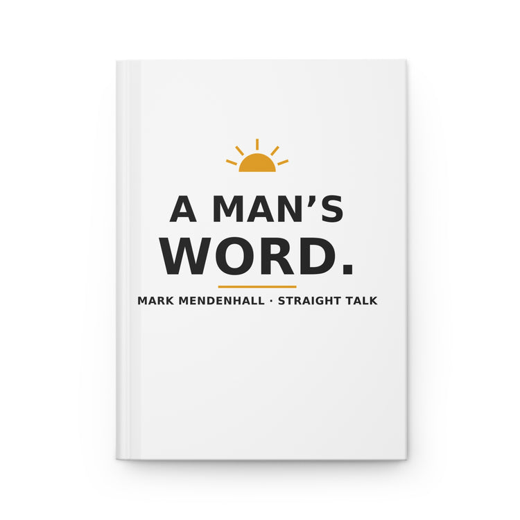 A Man's Word — Hardcover Journal