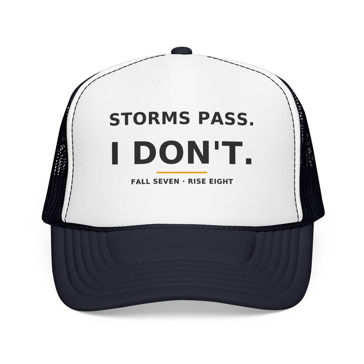 Storms Pass. — Trucker Cap