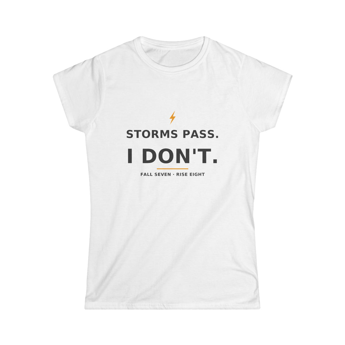 Storms Pass. — Women's Tee