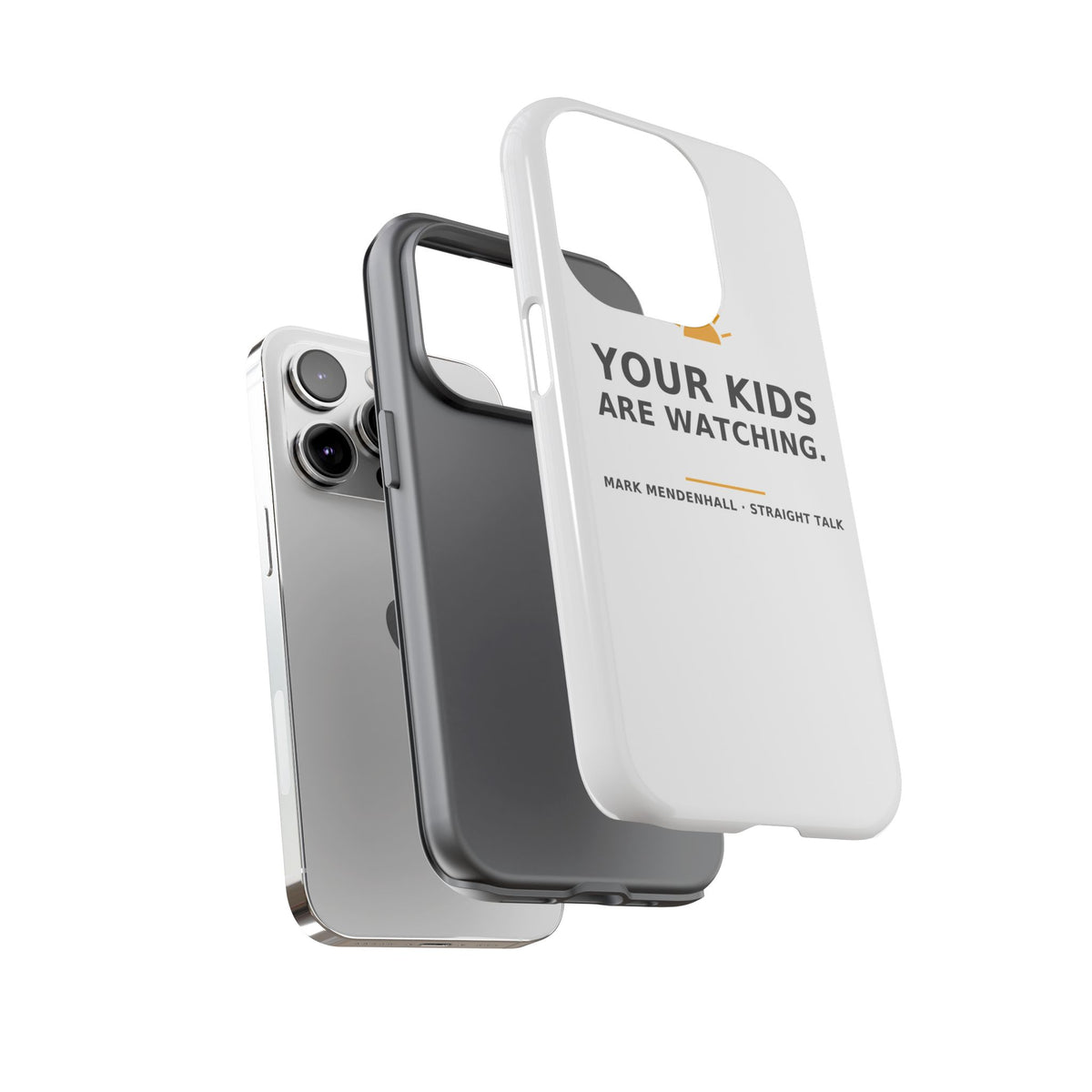 Your Kids Are Watching — Phone Case
