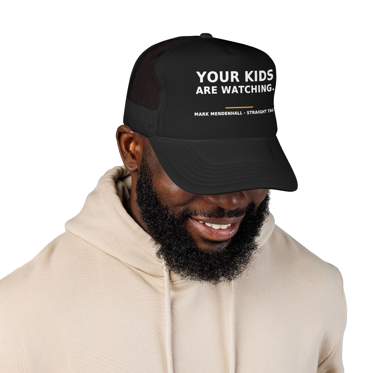 Your Kids Are Watching — Trucker Cap