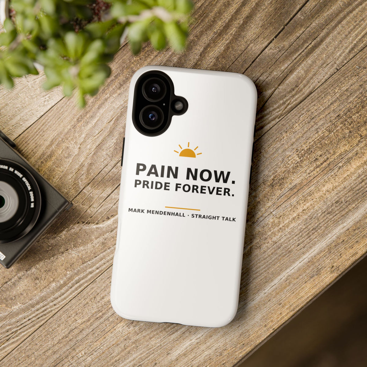 Pain Now. Pride Forever. — Phone Case
