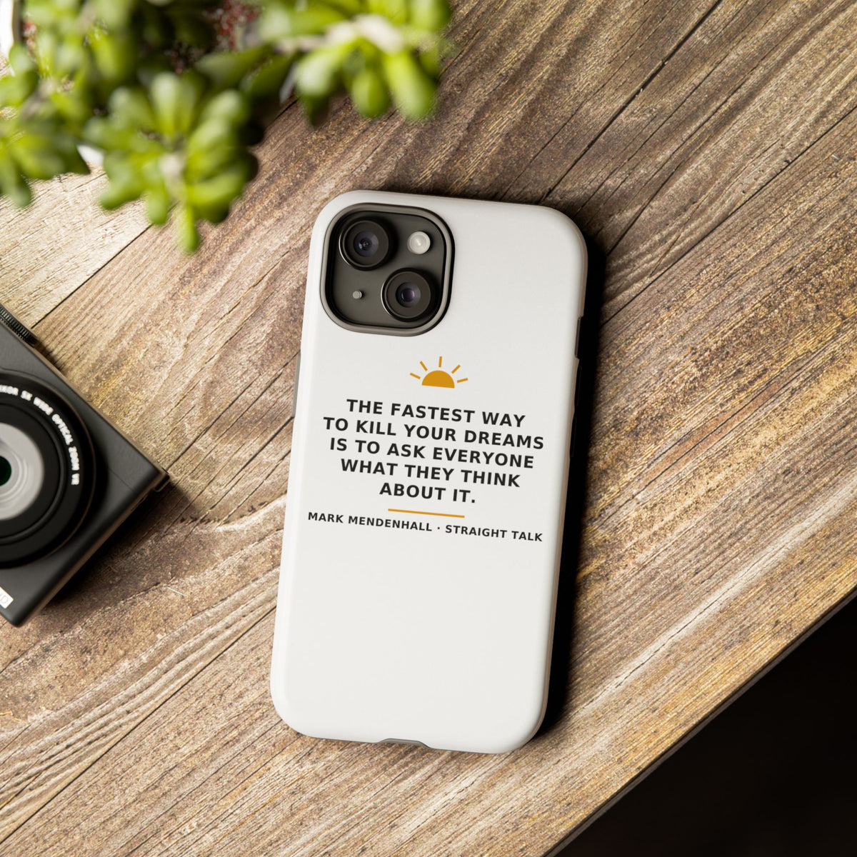 The Fastest Way to Kill Your Dreams — Phone Case