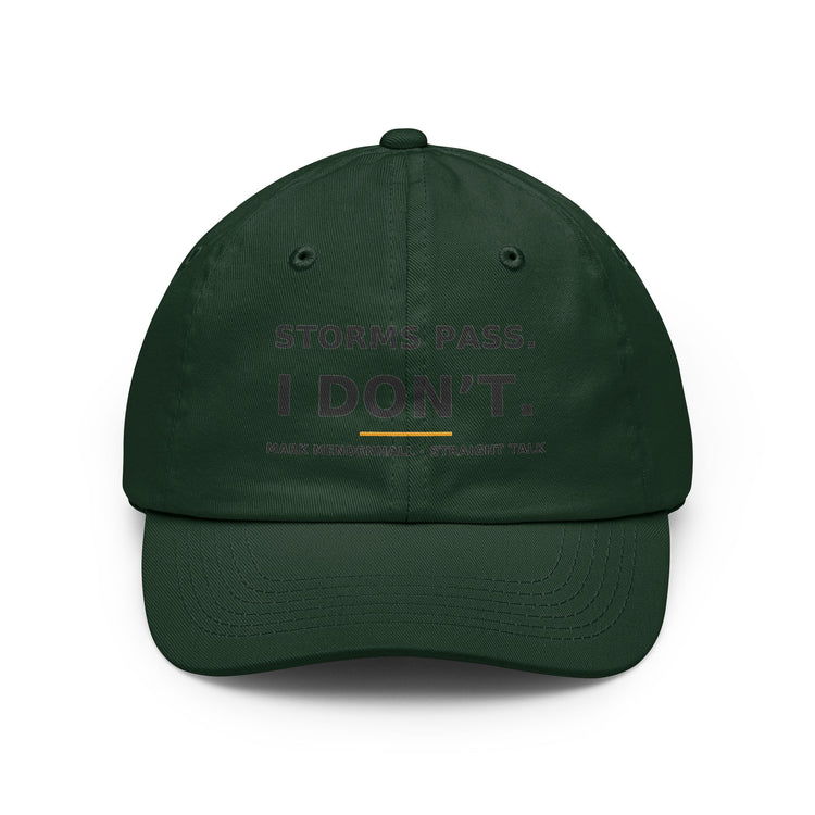 Storms Pass. I Don't. — Dad Hat