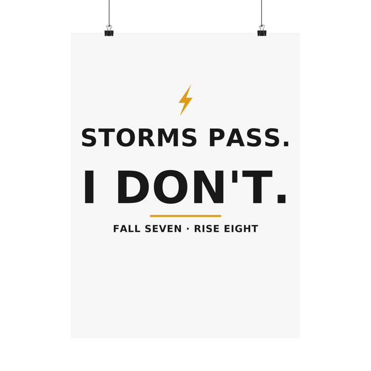 Storms Pass. — Poster