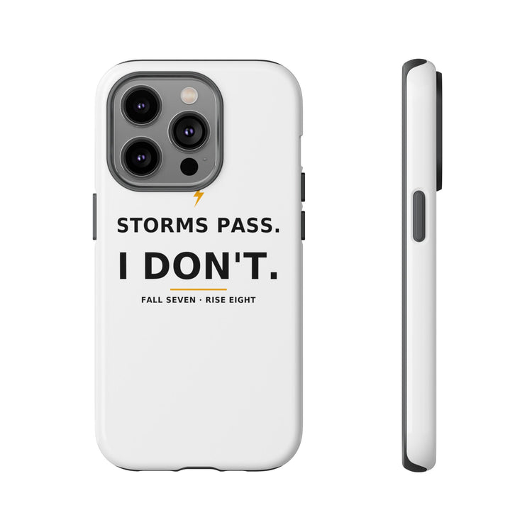 Storms Pass. — Phone Case