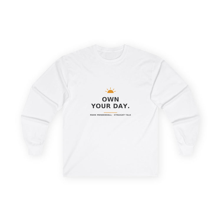 Own Your Day — Long-Sleeve Tee