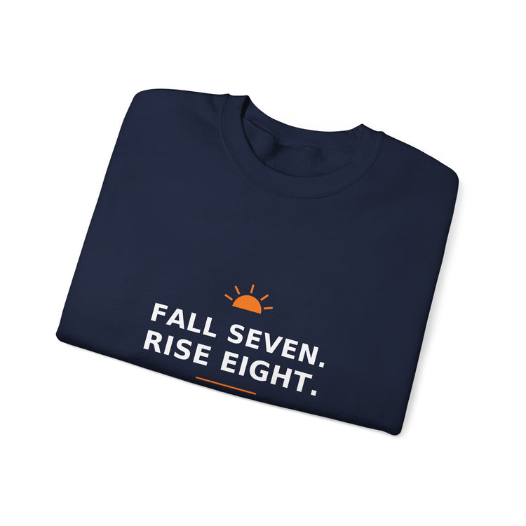 Fall Seven. Rise Eight. — Crewneck Sweatshirt
