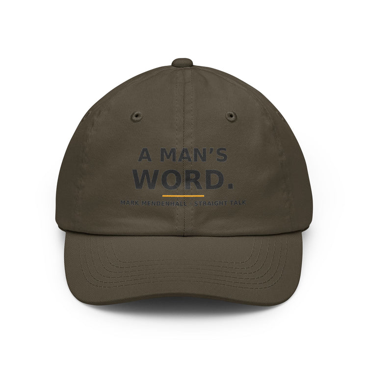 A Man's Word — Dad Hat