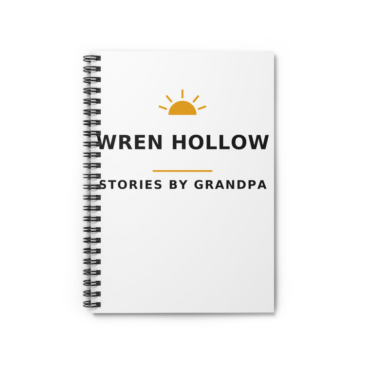 Wren Hollow — Stories by Grandpa — Spiral Notebook
