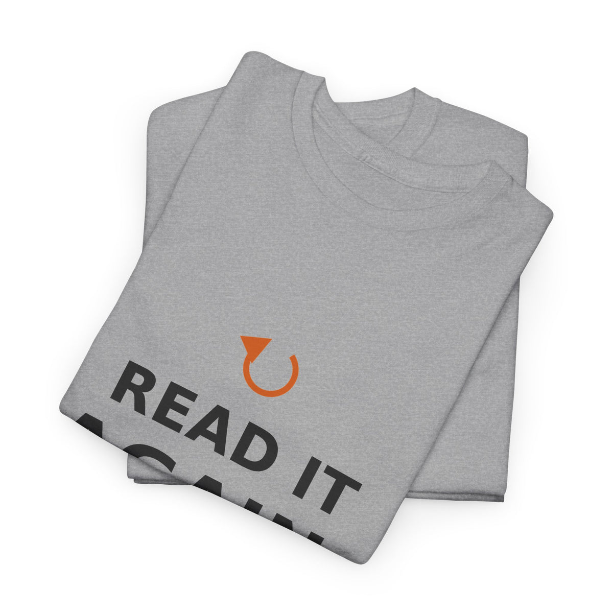 Read It Again. — Unisex Tee