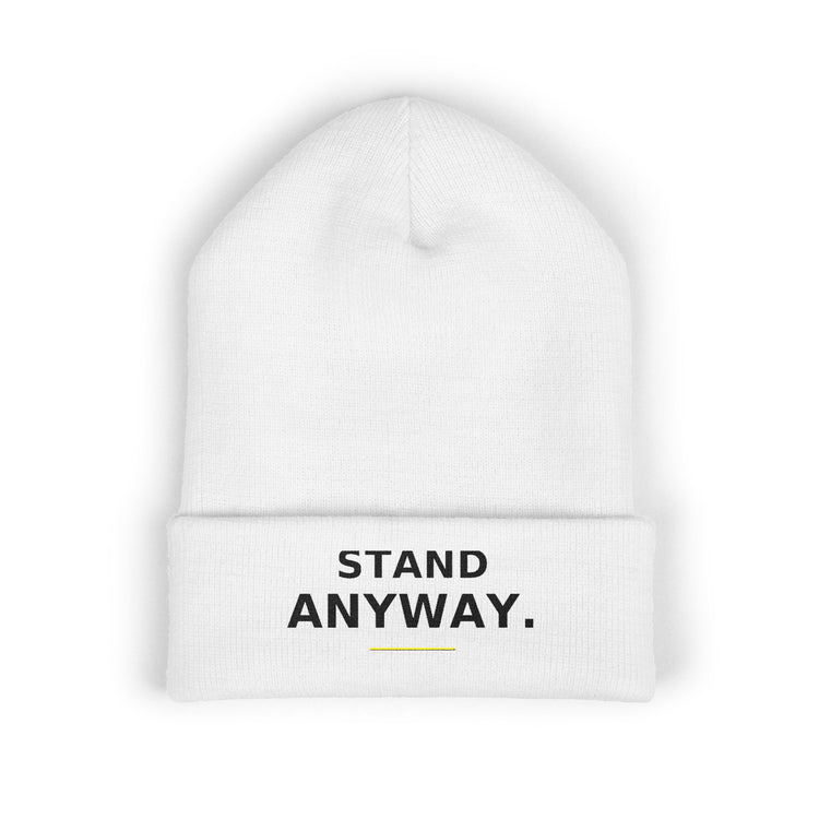 Stand Anyway — Beanie