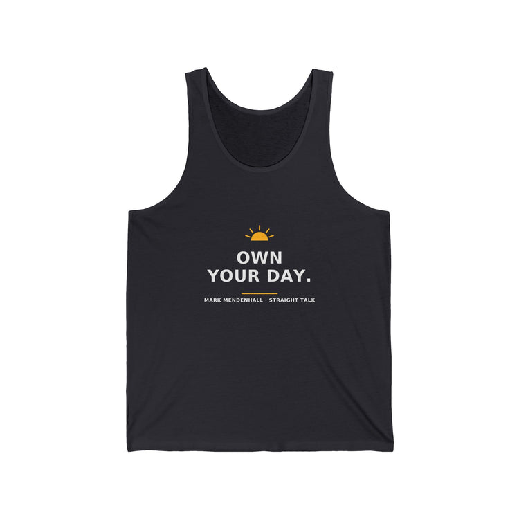 Own Your Day — Tank Top