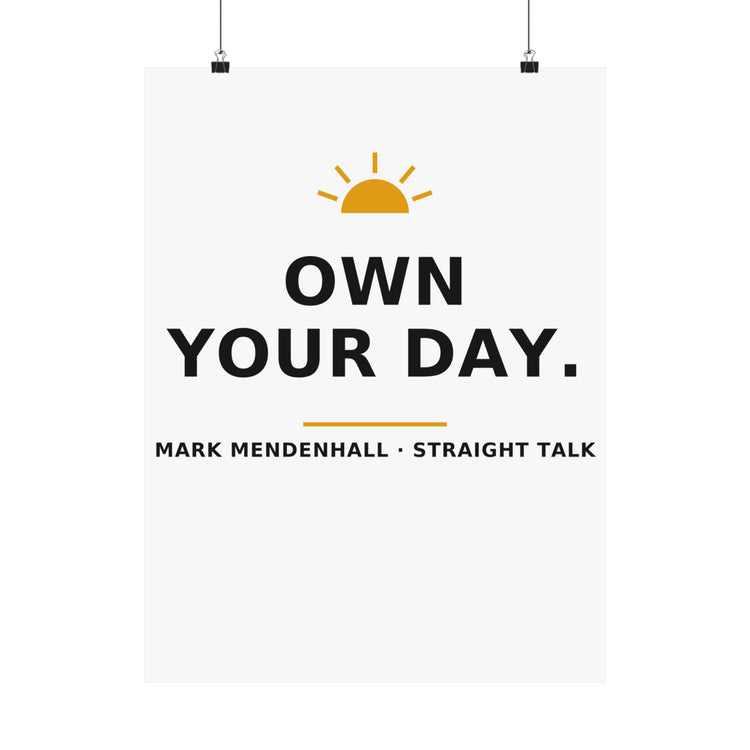 Own Your Day — Poster