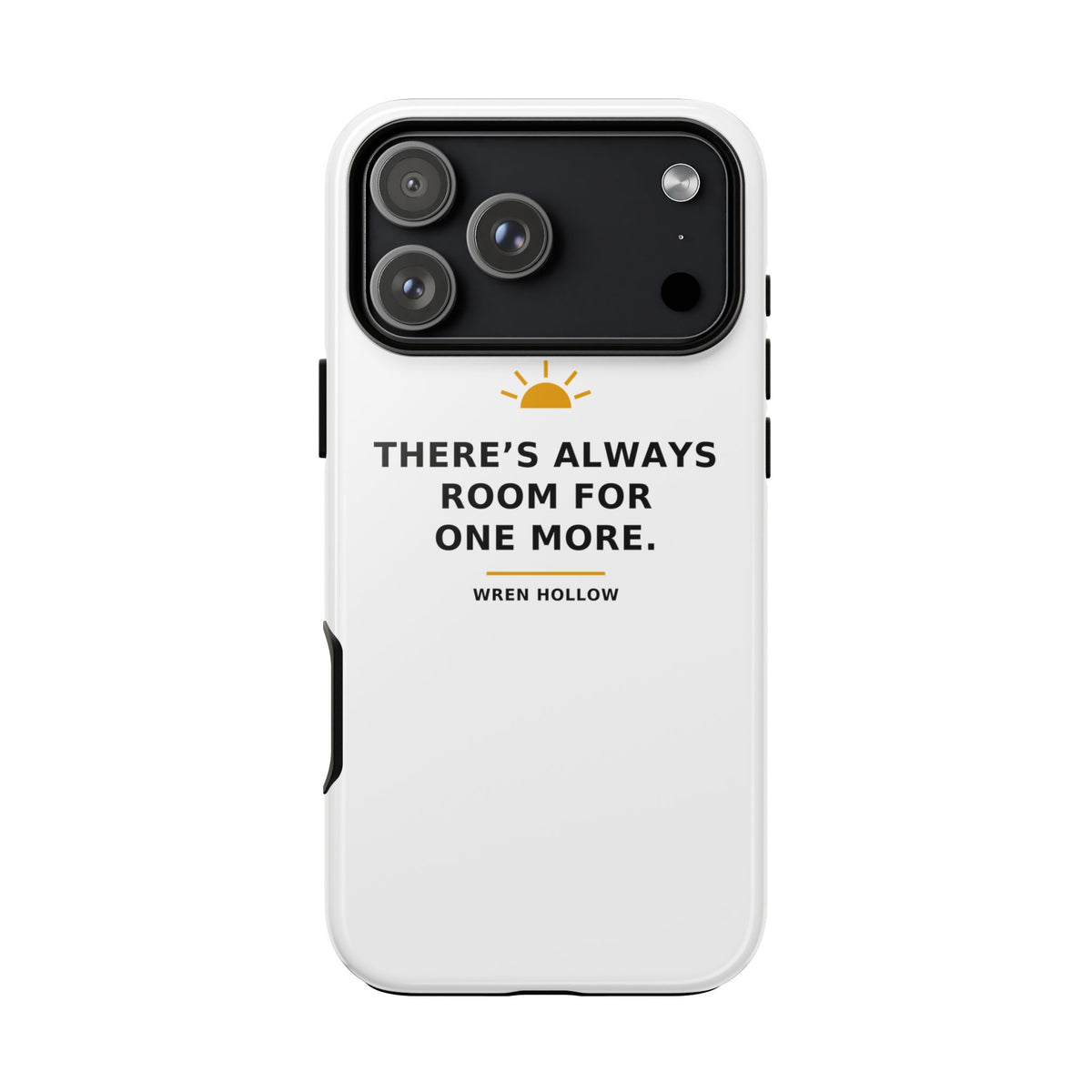 There's Always Room for One More — Phone Case