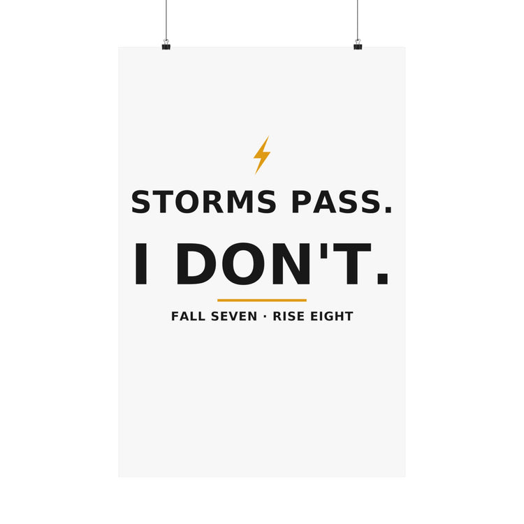 Storms Pass. — Poster