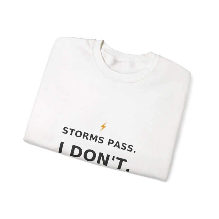 Storms Pass. — Crewneck Sweatshirt