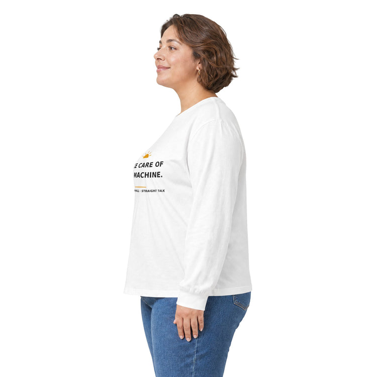 Take Care of the Machine — Long-Sleeve Tee