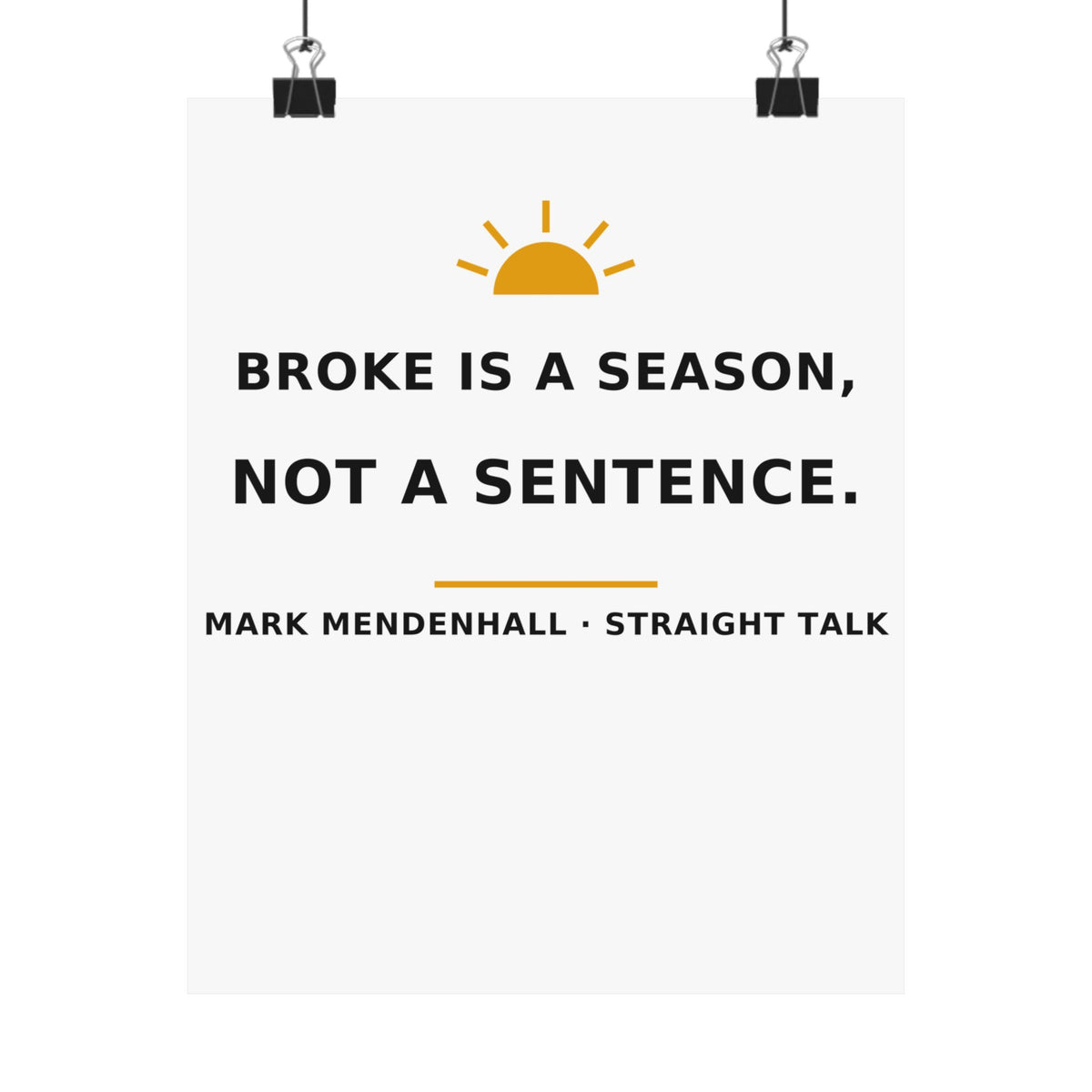 Broke Is a Season, Not a Sentence — Poster