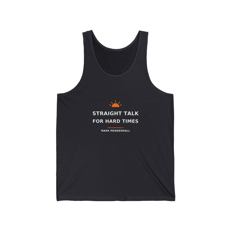 Straight Talk for Hard Times — Tank Top