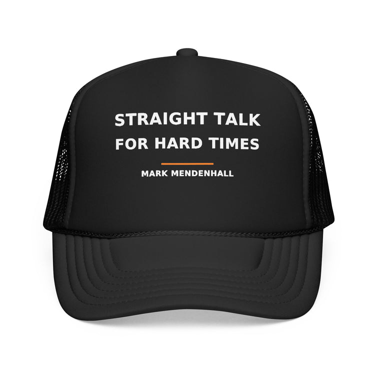 Straight Talk for Hard Times — Trucker Cap