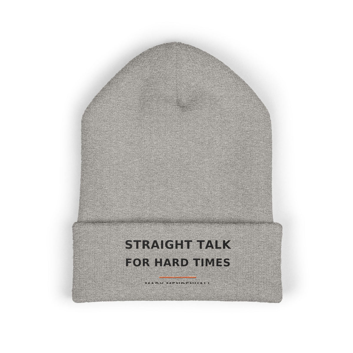 Straight Talk for Hard Times — Beanie