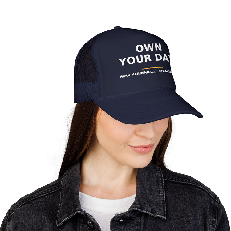 Own Your Day — Trucker Cap