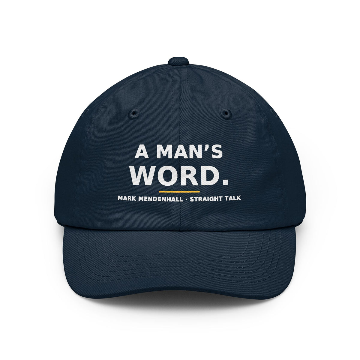 A Man's Word — Dad Hat