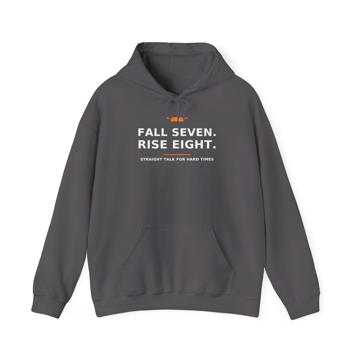 Fall Seven. Rise Eight. — Hoodie