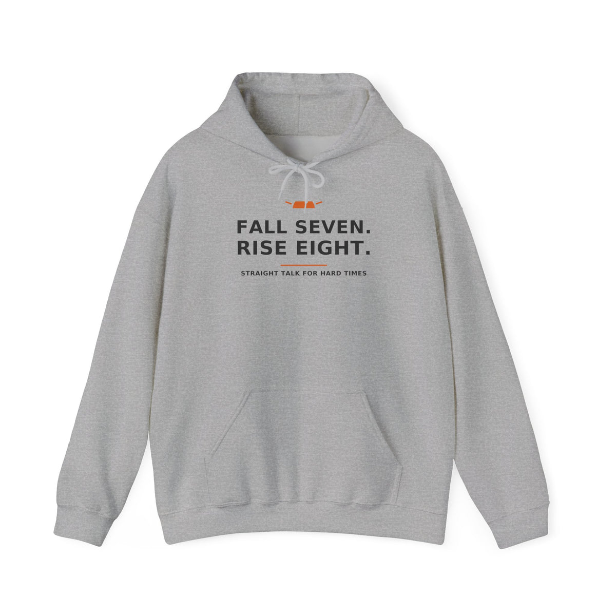 Fall Seven. Rise Eight. — Hoodie