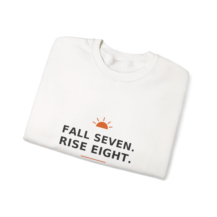 Fall Seven. Rise Eight. — Crewneck Sweatshirt