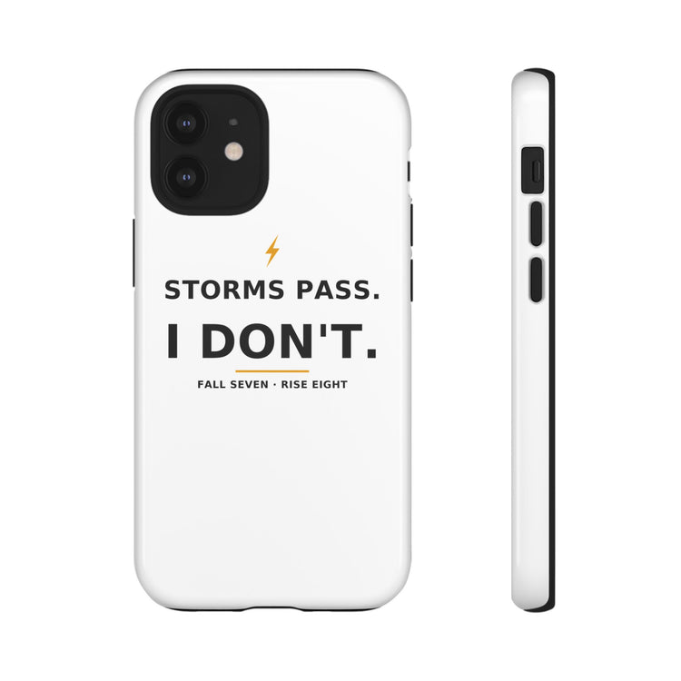 Storms Pass. — Phone Case