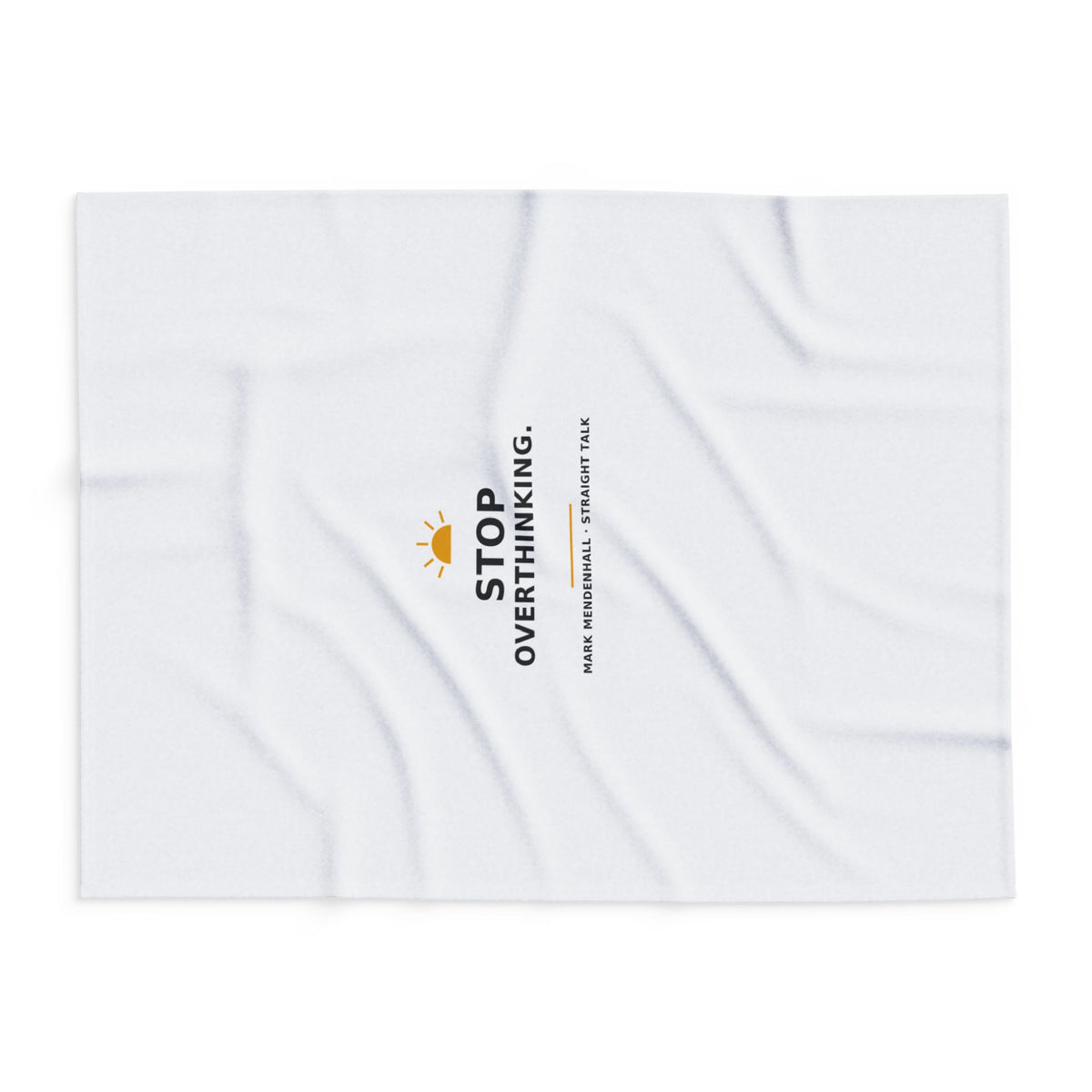 Stop Overthinking — Fleece Blanket