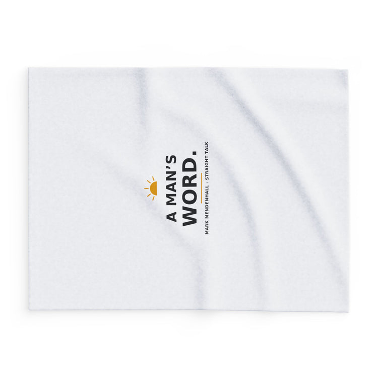 A Man's Word — Fleece Blanket