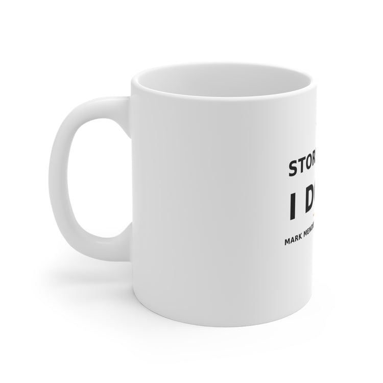 Storms Pass. I Don’t. — Mug 11oz