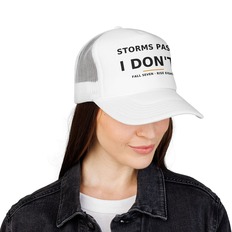 Storms Pass. — Trucker Cap
