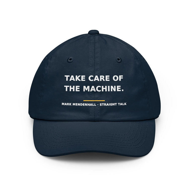 Take Care of the Machine — Dad Hat