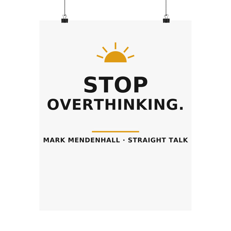 Stop Overthinking — Poster