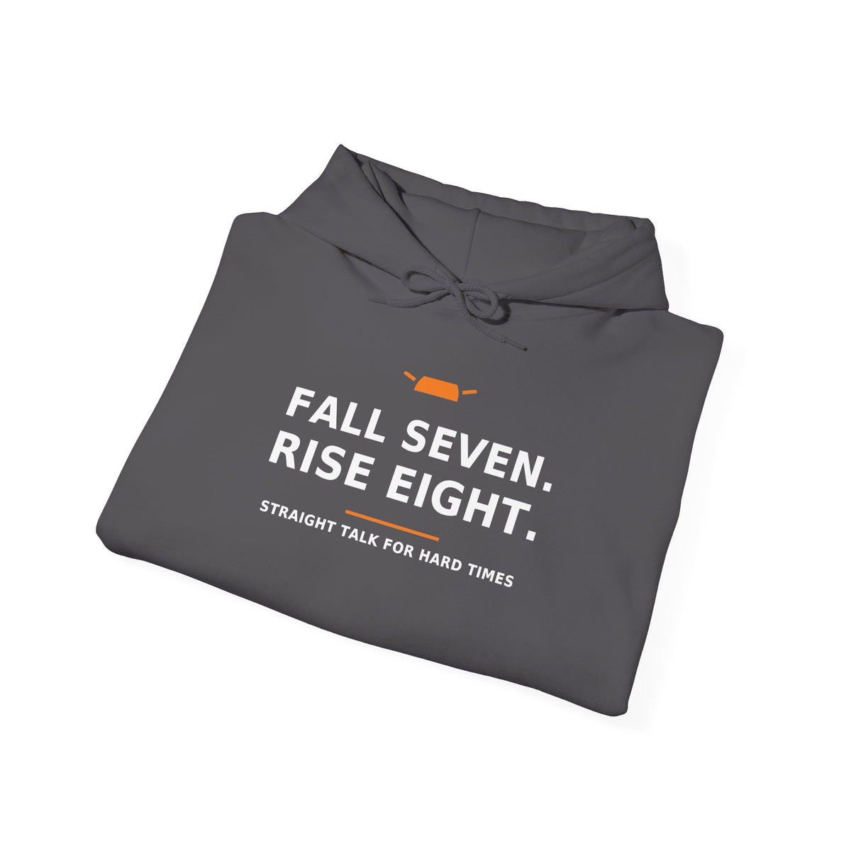 Fall Seven. Rise Eight. — Hoodie
