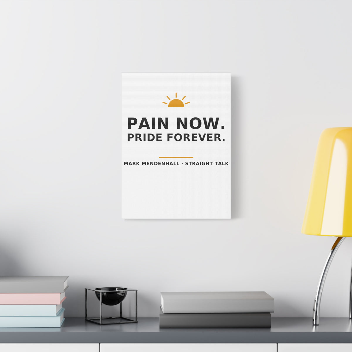 Pain Now. Pride Forever. — Canvas Print