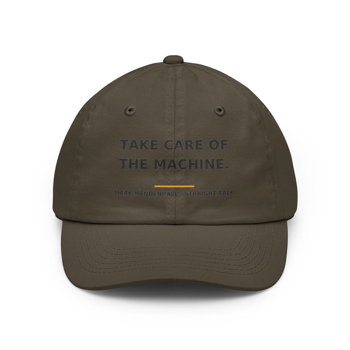 Take Care of the Machine — Dad Hat